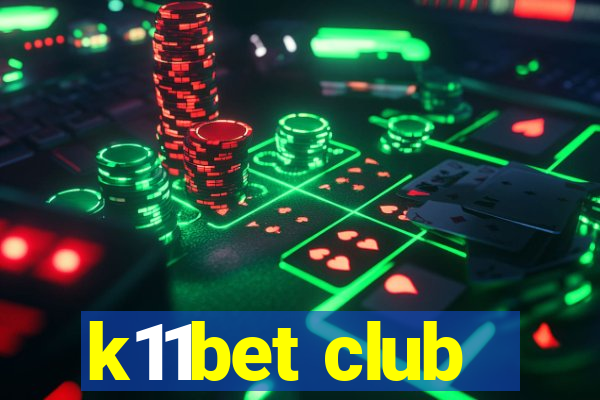 k11bet club